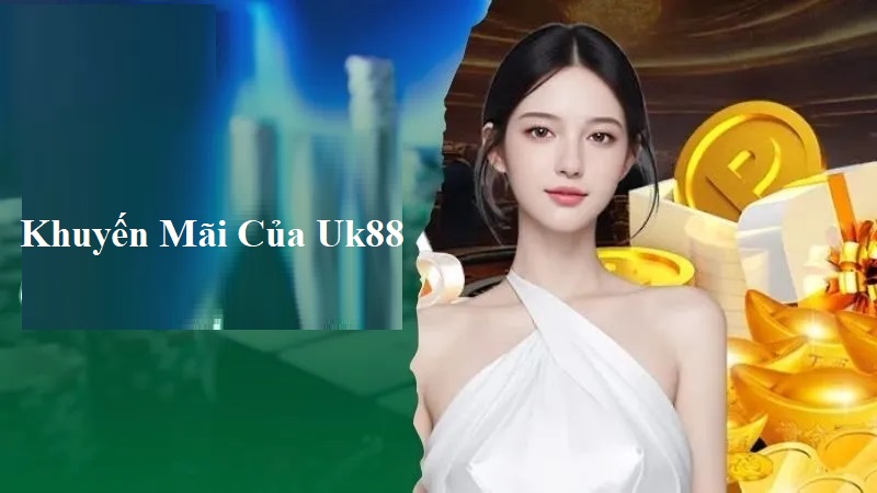 khuyen mai cua uk88 danh cho nguoi choi moi - 7m vn
