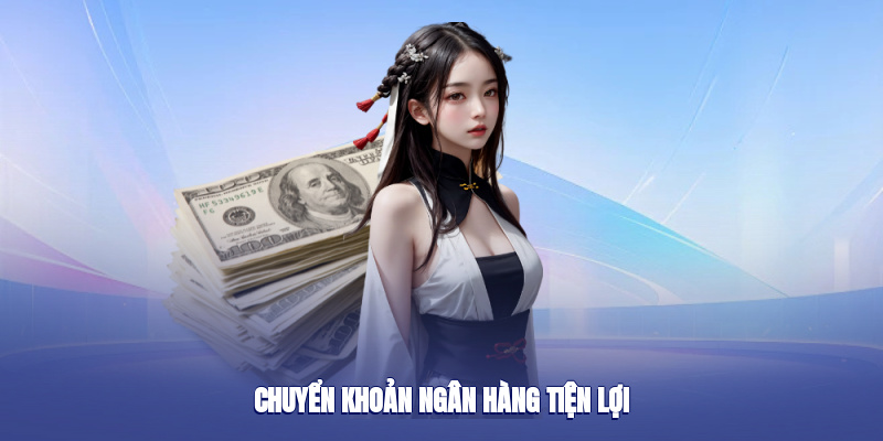 chuyen khoan ngan hang tien loi 4 - 7m vn