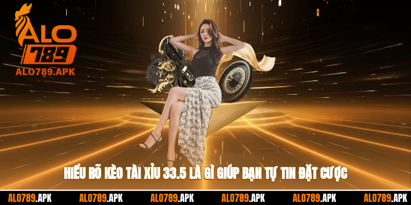 hieu ro keo tai xiu 3 35 la gi giup ban tu tin dat cuoc 3 - 7m vn